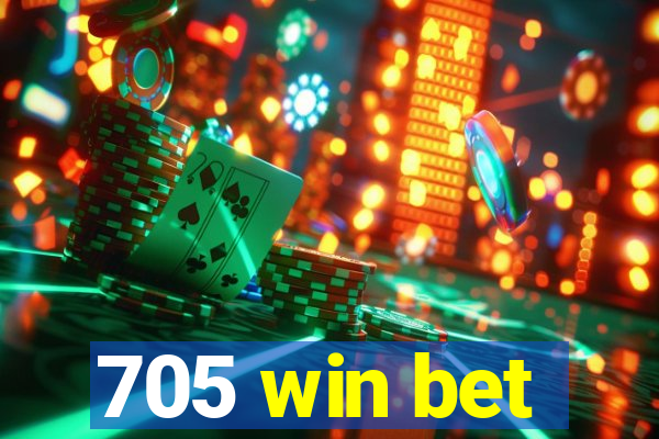 705 win bet